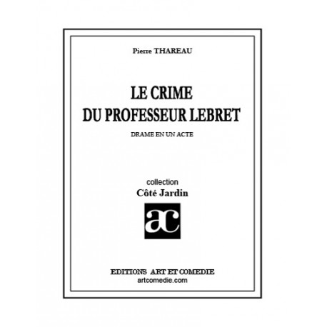 Le Crime du professeur Lebret